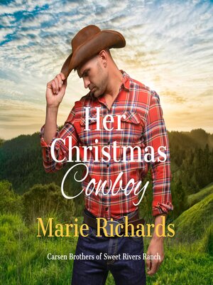cover image of Her Christmas Cowboy--A Sweet Clean Marriage of Convenience Western Romance